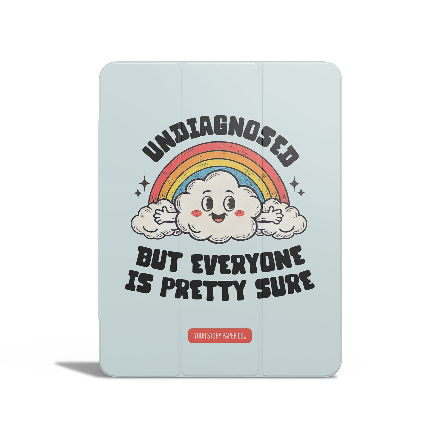 Undiagnosed Cloud